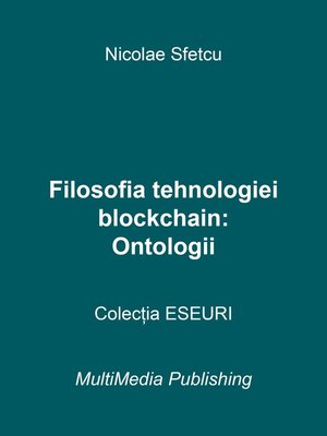 cover image of Filosofia tehnologiei blockchain